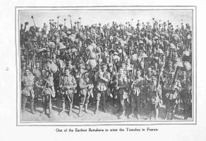 Page 13: One of the earliest battalions to enter the trenches in France.